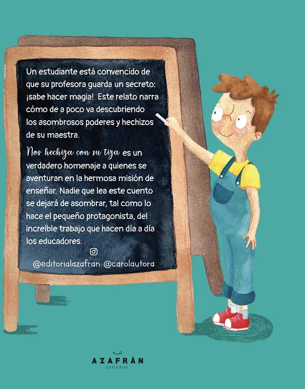 Nos hechiza con su tiza (respetar y valorar a educadores) - Manabu