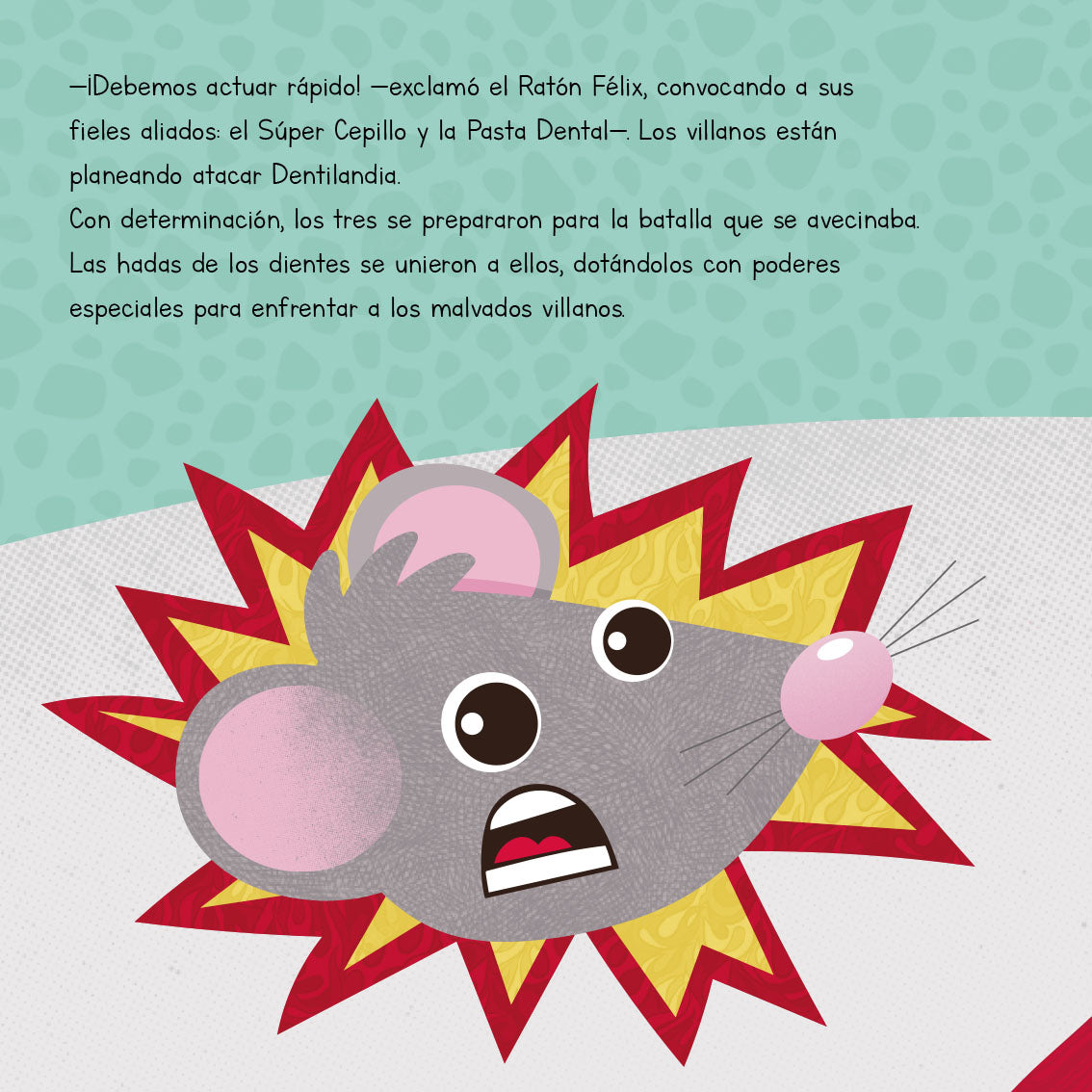 Dentilandia en peligro: la batalla contra los Villanos de la Boca (fomentar cuidado dental)