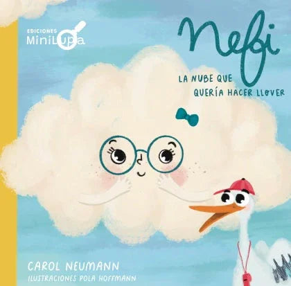 Nefi, la nube que quería hacer llover (esfuerzo y perseverancia) - Manabu