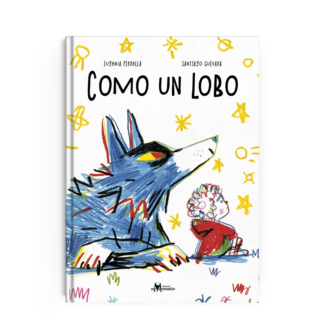 Como un lobo (manejo del enojo en niños y reconocer emociones) - Manabu