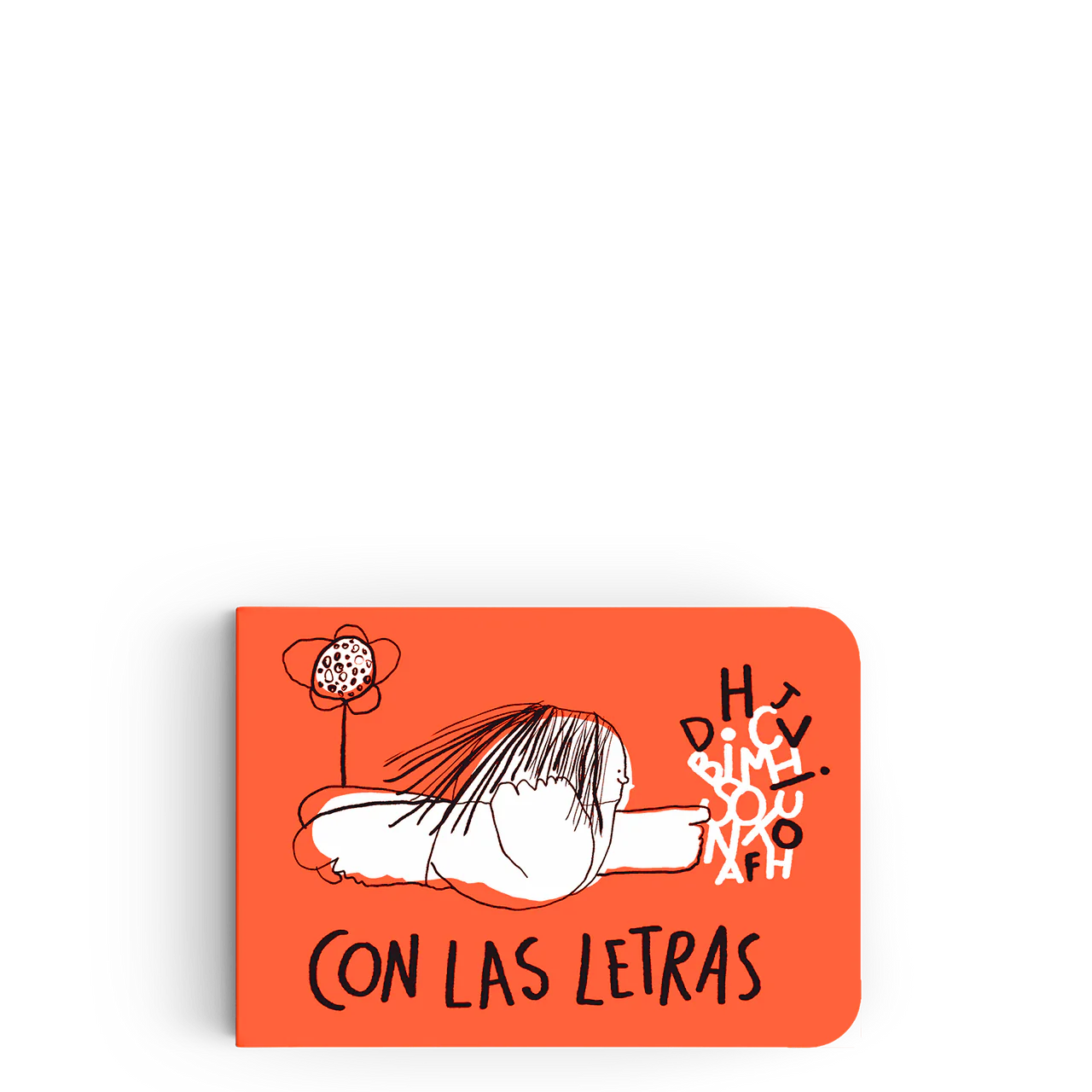 Con las letras (descubrir y practicar el alfabeto)