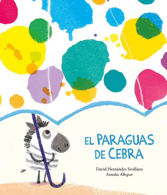 El paraguas de cebra (generosidad y conviviencia) 3+