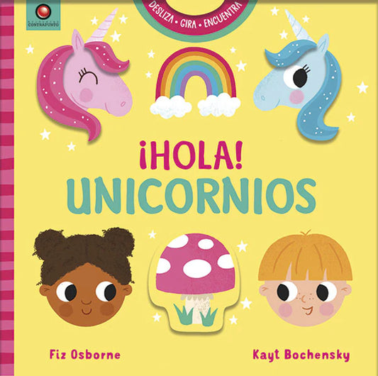 Hola! Unicornios (curiosidad y la exploración) 0 a 3 años