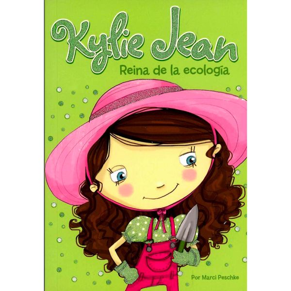 Kylie Jean - Reina de la Ecología