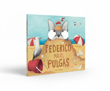Federico malas pulgas (atreverse a cosas nuevas, buena actitud)