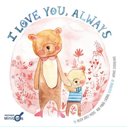 I love you, always. 0+ year