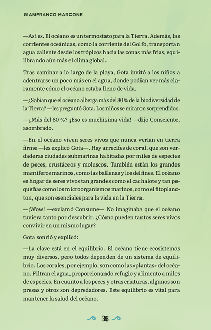 Consume y Consciente: Al rescate del agua (cuidado del agua, aventura y amistad)