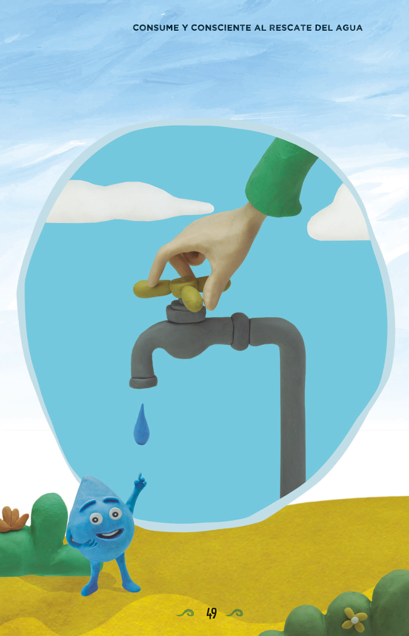 Consume y Consciente: Al rescate del agua (cuidado del agua, aventura y amistad)