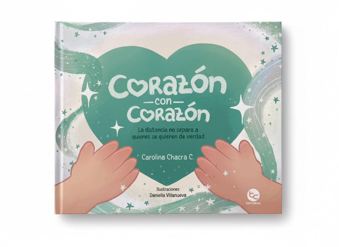 Corazon Con Corazon (como enfrentar el estar lejos de alguien que quieres) 4 años +