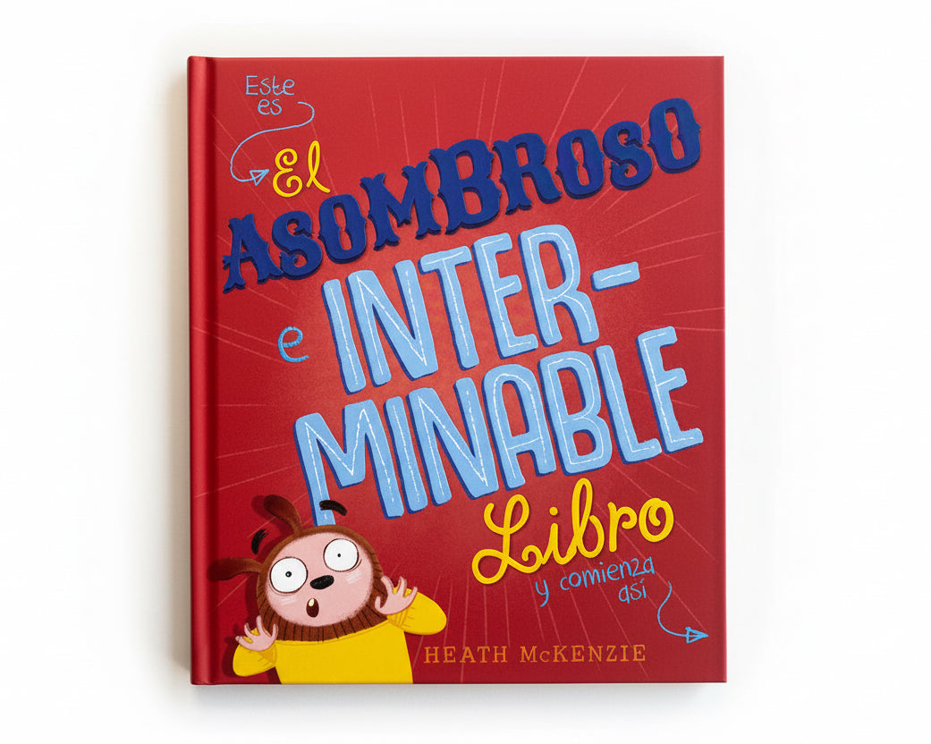 El Asombroso e Interminable Libro…(estimula la lectura y pensamiento creativo) 8+