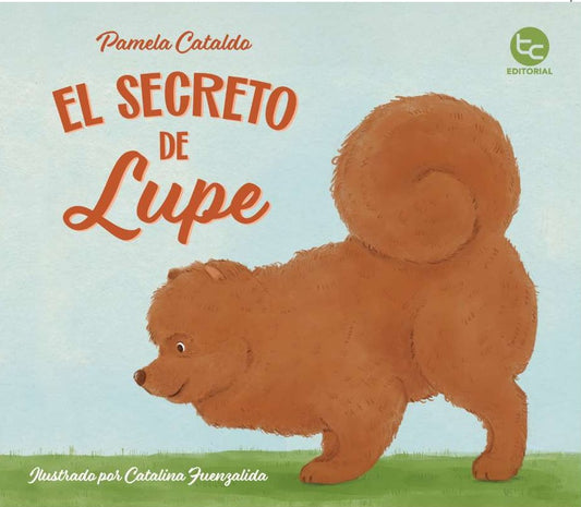 El secreto de Lupe (el valor de decir la verdad)