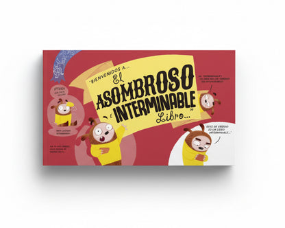 El Asombroso e Interminable Libro…(estimula la lectura y pensamiento creativo) 8+