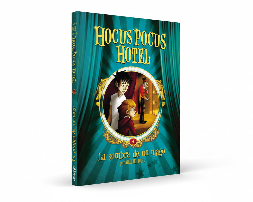Hocus Pocus Hotel 4 - La Sombra de un Mago (desarrolla la curiosidad, el coraje y la confianza) 7+