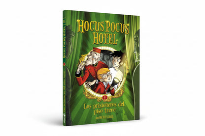 Hocus Pocus Hotel 6 - Los Prisioneros del Piso Trece (lealtad y valentia) 7+