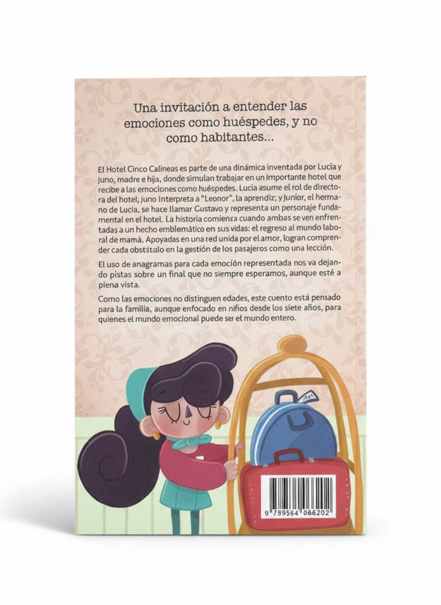 Hotel Cinco Calineas (gestión y validación de las emociones) 7 años +