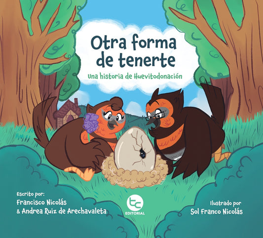 Otra forma de tenerte (explicar otras formas de tener bebes / guaguas)