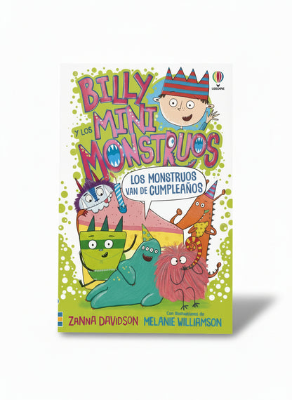 Billy y los mini monstruos "Los Monstruos van de cumpleaños" 6+ (responsabilidad y solidaridad)