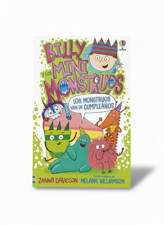 Billy y los mini monstruos "Los Monstruos van de cumpleaños" 6+ (responsabilidad y solidaridad)