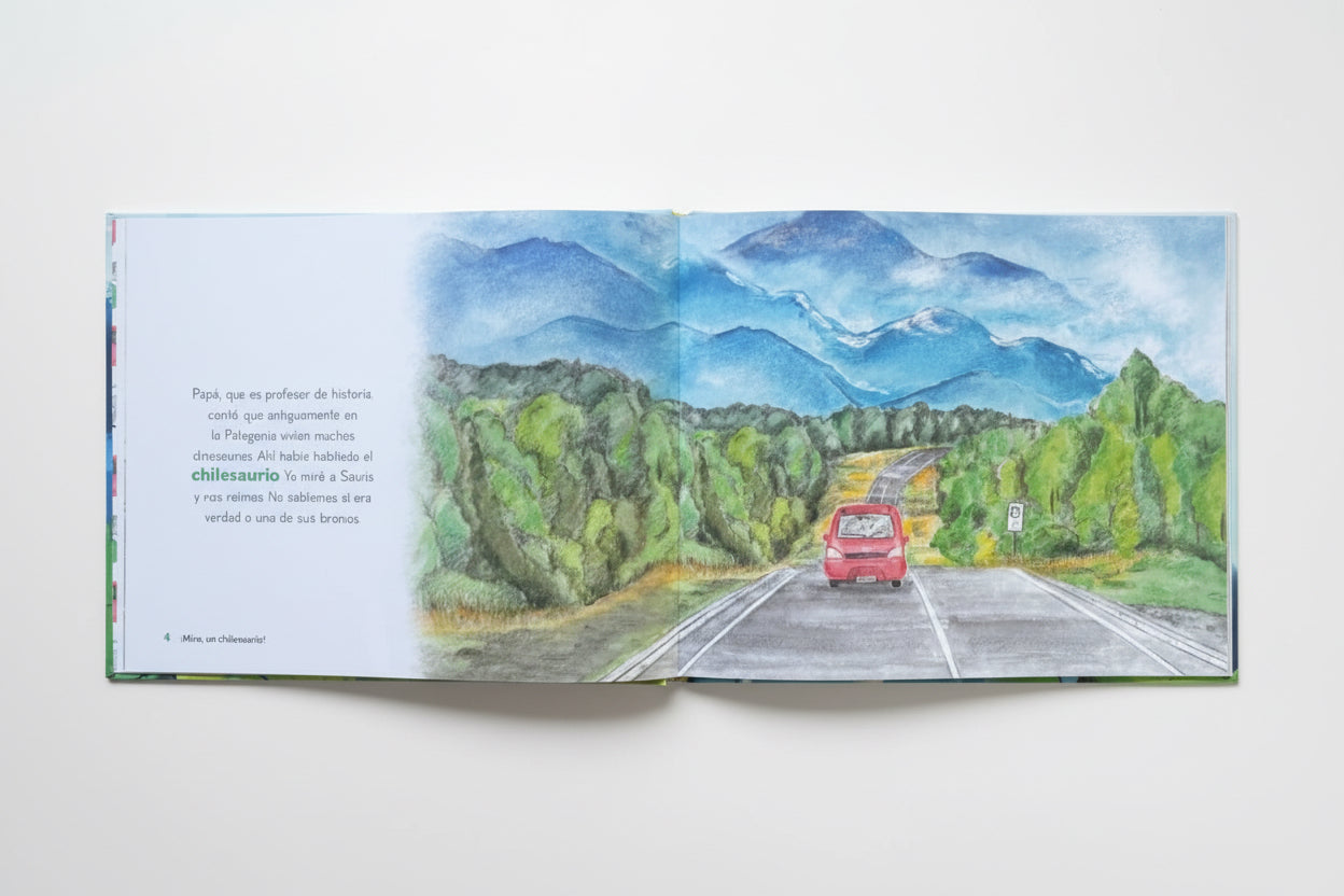 ¡Mira, Un Chilesaurio! (Cuando nos olvidamos de escuchar a nuestros niños ) 4 años +