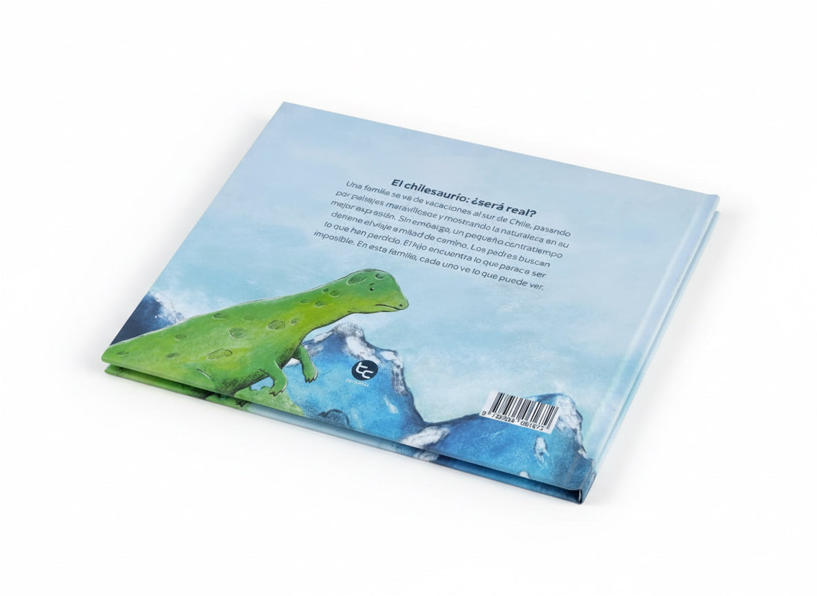 ¡Mira, Un Chilesaurio! (Cuando nos olvidamos de escuchar a nuestros niños ) 4 años +