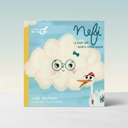 Nefi, la nube que quería hacer llover (esfuerzo y perseverancia)