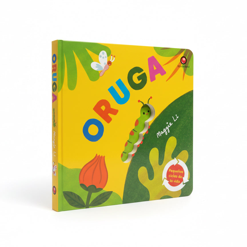 Pequeños ciclos de la vida - Oruga. 0 a 3 años