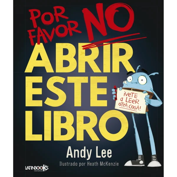 Por Favor No Abrir Este Libro.