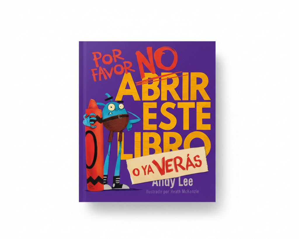 Por Favor No Abrir Este Libro o Ya Veras (fomenta la curiosidad por la lectura) 4+