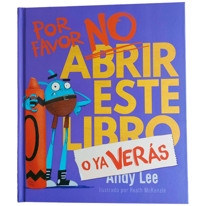 Por Favor No Abrir Este Libro o Ya Veras (fomenta la curiosidad por la lectura) 4+