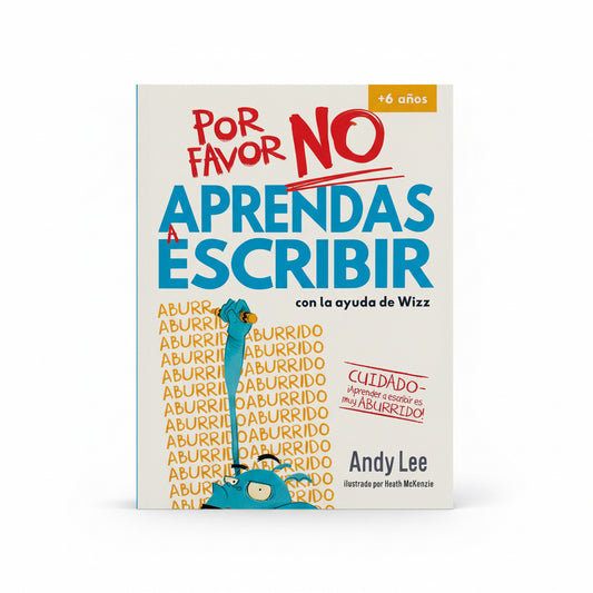 Por Favor No Aprendas - A Escribir. (motiva aprender a escribir) 6+