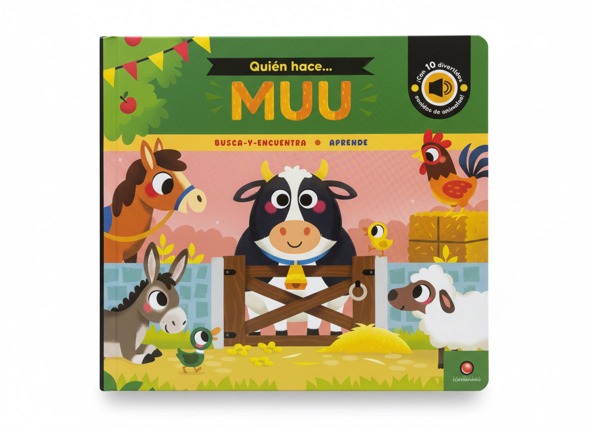 Quién hace… MUU. Con 10 sonidos de animales 0 a 3 años