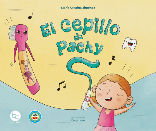 El cepillo de Pachy (fomentar cuidado dental)