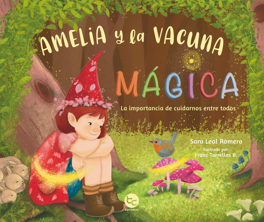 Amelia y la vacuna mágica (evitar miedo a las vacunas)
