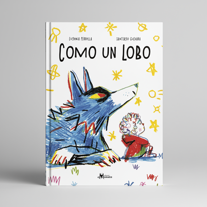 Como un lobo (manejo del enojo y reconocer emociones)