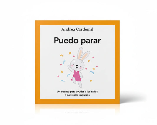 Yo Puedo Parar. (control de impulsos) 0 a 5 años