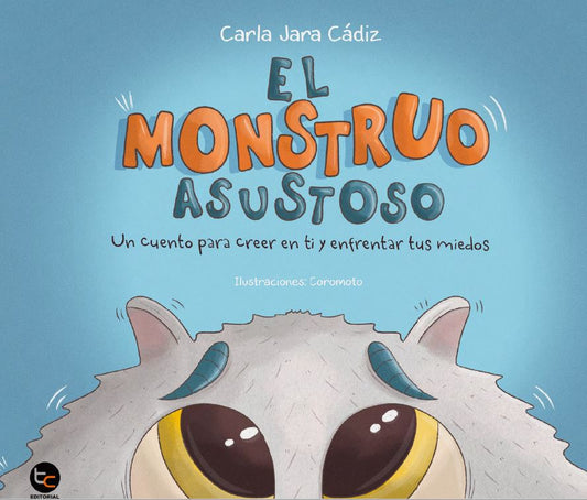 El Monstruo Asustoso (miedo al dormir, enfrentar miedos)