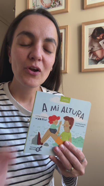 A mi altura (conociendo el mundo con la ayuda de papá).
