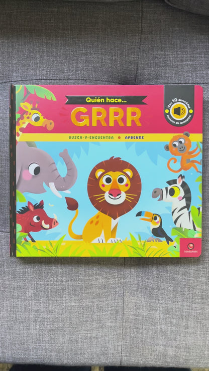 Quién hace… GRRR. Con 10 sonidos de animales. 0 a 3 años