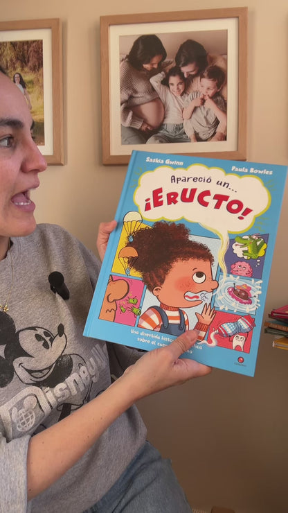 Apareció un… ¡Eructo! (Una divertida historia científica sobre el cuerpo humano)3+