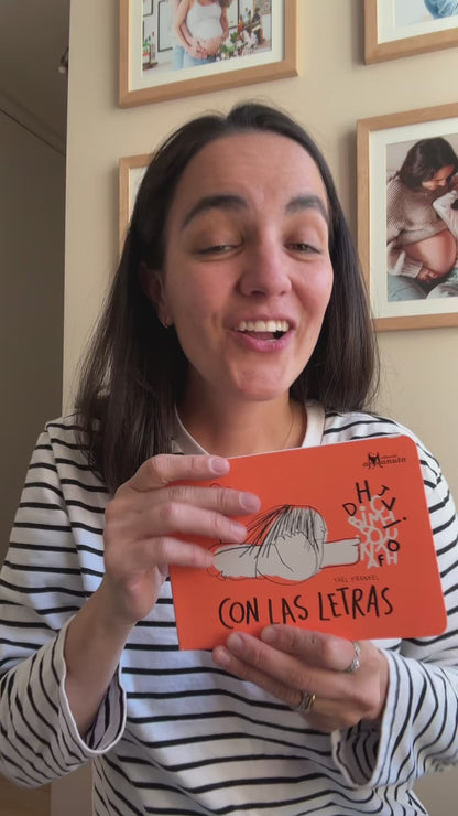 Con las letras (descubrir y practicar el alfabeto)