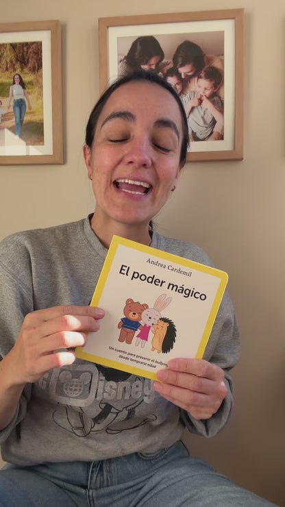 El Poder Mágico (prevenir el bulling desde pequeños) 0 a 5 años