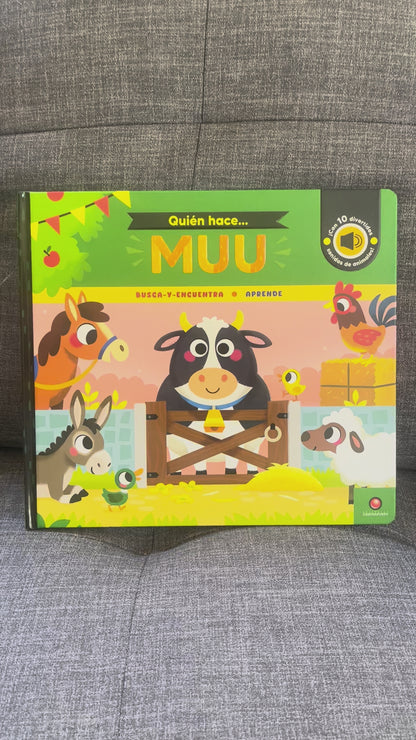 Quién hace… MUU. Con 10 sonidos de animales 0 a 3 años