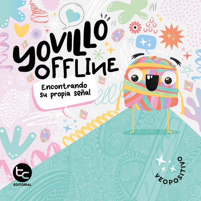 Yovillo offline. Encontrando su propia señal (evitar uso de celular / pantalla)