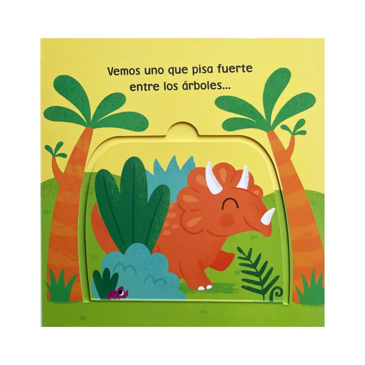 Hola! Dinosaurios (curiosidad y la exploración) 0 a 3 años